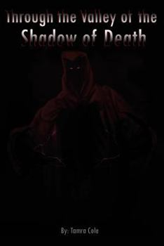 Paperback Through the Valley of the Shadow of Death Book