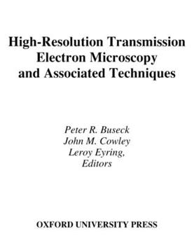 Hardcover High-Resolution Transmission Electron Microscopy: And Associated Techniques Book