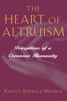 Paperback The Heart of Altruism: Perceptions of a Common Humanity Book
