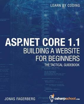 Paperback ASP.NET Core 1.1 For Beginners: How To Build a MVC Website Book