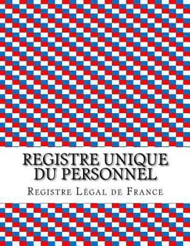 Paperback Registre unique du personnel [French] Book