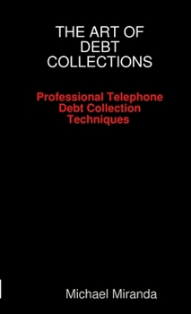 Paperback The Art of Debt Collections Book