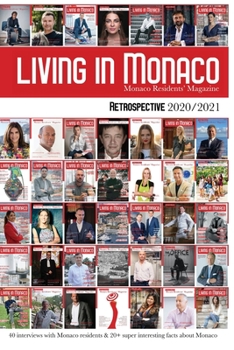 Paperback Living in Monaco . Monaco Residents' Magazine: Retrospective 2020/2021 Book
