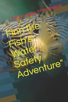 Paperback Finn the Fish's Water Safety Adventure" Book