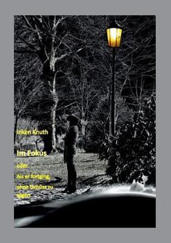 Paperback Im Fokus: Als er fortging, ohne tschüss zu sagen [German] Book