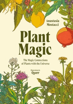 Hardcover Plant Magic: The Magic Connections of Plants with the Universe Book