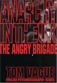 Paperback Anarchy in the U. K. : The Angry Brigade Book