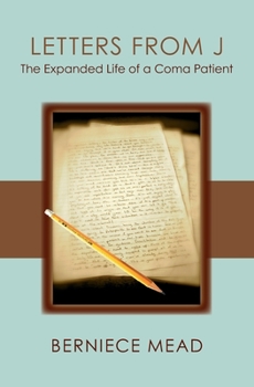 Paperback Letters from J: The Expanded Life of a Coma Patient Book