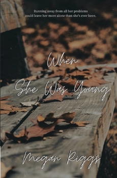 Paperback When She Was Young Book