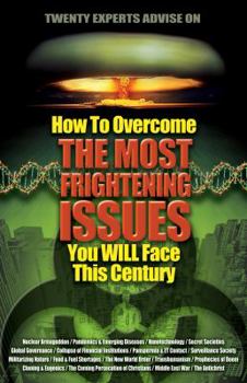Paperback How to Overcome the Most Frightening Issues You Will Face This Century Book