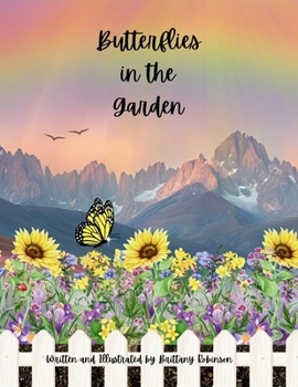 Paperback Butterflies in the Garden: Understanding grief through nature's life cycles. Book