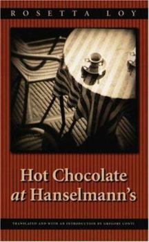 Hardcover Hot Chocolate at Hanselmann's (European Women Writers) Book