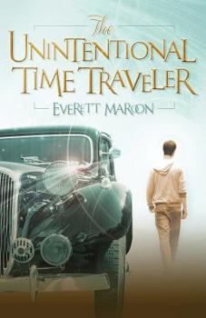 Paperback The Unintentional Time Traveler Book