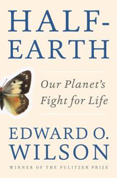 Hardcover Half-Earth: Our Planet's Fight for Life Book