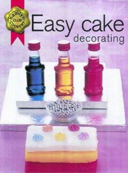 Paperback Easy Cake Decorating (Hamlyn Cookery Club) Book