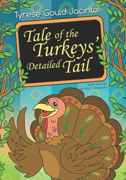 Paperback Tale of the Turkeys' Detailed Tail Book