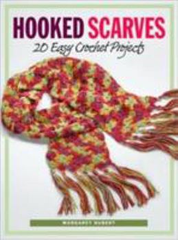 Spiral-bound Hooked Scarves: 20 Easy Crochet Projects Book