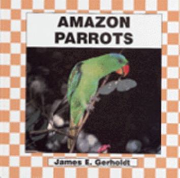 Library Binding Amazon Parrots Book