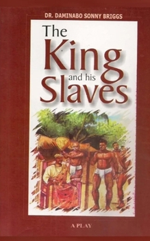 Paperback The King and His Slaves Book
