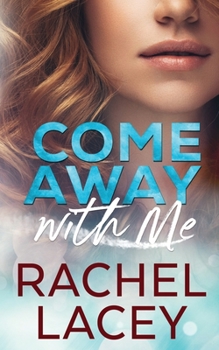 Come Away with Me - Book #3 of the Midnight in Manhattan