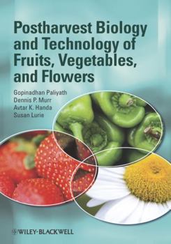 Hardcover Postharvest Biology and Technology of Fruits, Vegetables, and Flowers Book