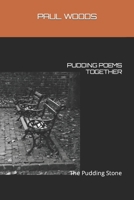 Pudding Poems Together: The Pudding Stone B08HBDRY8G Book Cover
