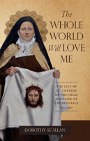 The Whole World Will Love Me 1505140773 Book Cover