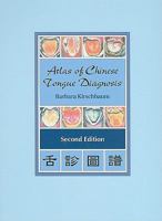 Atlas of Chinese Tongue Diagnosis 0939616718 Book Cover