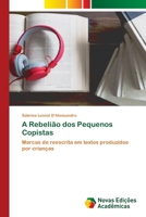 A Rebelião dos Pequenos Copistas 6202808586 Book Cover