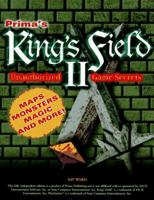 King's Field II Unauthorized Game Secrets (Secrets of the Games Series.) 076150950X Book Cover