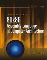 Introduction to 80x86 Assembly Language and Computer Architecture 0763772232 Book Cover