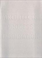 Architects Process Inspiration (Perspecta 28: The Yale Architectural Journal) (Perspecta) 0262661020 Book Cover