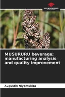 MUSURURU beverage; manufacturing analysis and quality improvement 6207939557 Book Cover