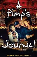 A Pimp's Journal 149532561X Book Cover