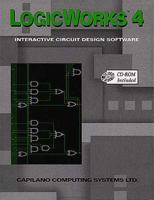 Logicworks 4 : Interactive Circuit Design Software for Windows and MacIntosh 0201326825 Book Cover