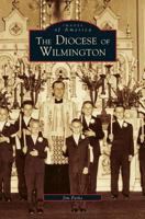 Diocese of Wilmington 1531609333 Book Cover
