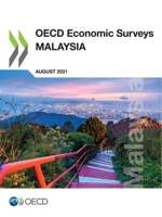 OECD Economic Surveys: Malaysia 2021 9264619771 Book Cover