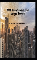 DIE krag van die psige brein B0BHL3M32F Book Cover