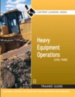 Heavy Equipment Operations Level Three (Trainee Guide) Second Edition 0132272547 Book Cover
