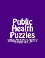 Public Health Puzzles 1530627109 Book Cover