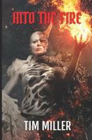 Into the Fire 1090846541 Book Cover