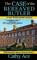 The Case of the Bereaved Butler: A WISE Enquiries Agency cozy Welsh murder mystery 1990550185 Book Cover