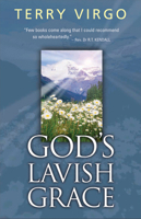 God's Lavish Grace 0825460530 Book Cover