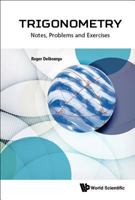 Trigonometry: Notes, Problems and Exercises 9813203110 Book Cover