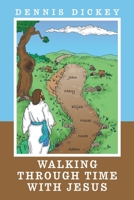 Walking Through Time with Jesus 1664288651 Book Cover