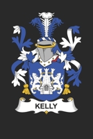 Kelly: Kelly Coat of Arms and Family Crest Notebook Journal (6 x 9 - 100 pages) 1089299001 Book Cover