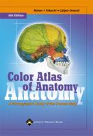 Color Atlas of Anatomy: A Photographic Study of the Human Body 0896400778 Book Cover