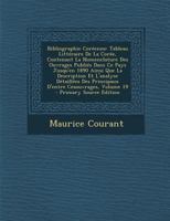 Bibliographie Coréenne: Tableau Littéraire De La Corée, Contenant La Nomenclature Des Ouvrages Publiés Dans Ce Pays Jusqu'en 1890 Ainsi Que La ... Cesouvrages; Volume 19 101914405X Book Cover