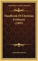 Handbook Of Christian Evidences 1104174073 Book Cover