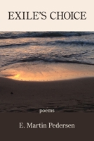 Exile's Choice 1954353200 Book Cover